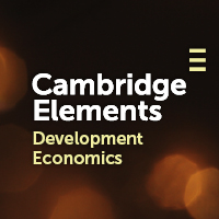 Cambridge Elements in Development Economics